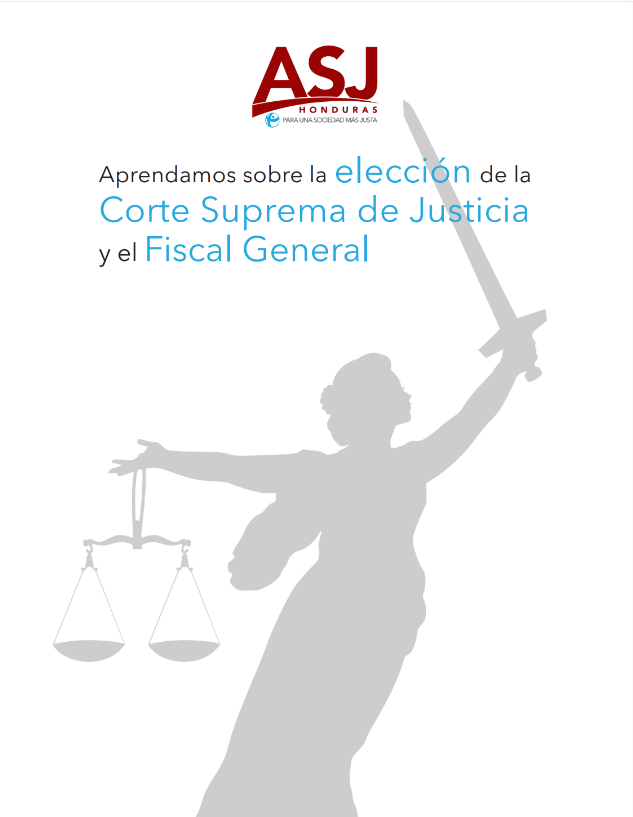 Aprendamos sobre el proceso de elección de la Corte Suprema de Justicia y el Fiscal General