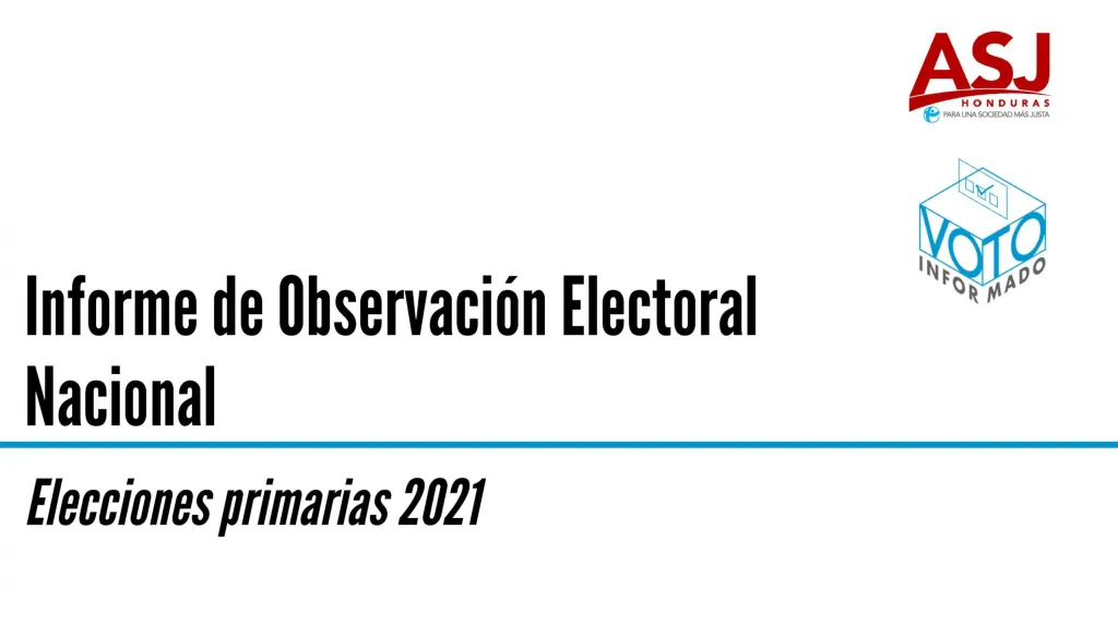 Presentación – Informe de Observación Electoral de las Elecciones Primarias 2021