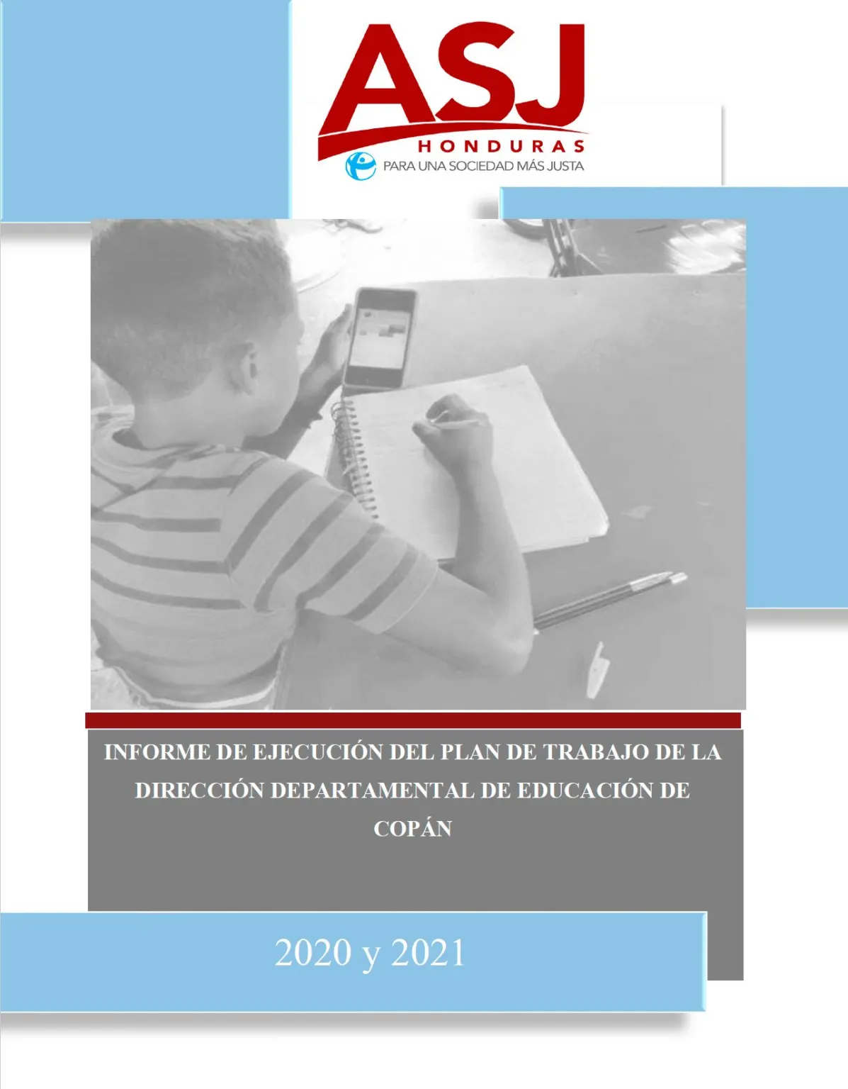 Informe de ejecución del Plan de Trabajo de la Dirección Departamental de Educación de Copán 2020-2021