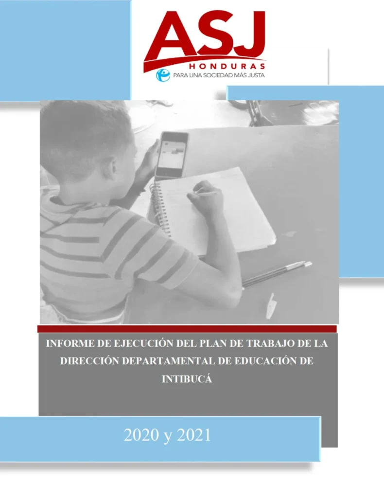 Informe de ejecución del Plan de Trabajo de la Dirección Departamental de Educación de Intibucá 2020-2021