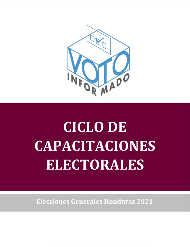 Voto informado: MODULO I: El Proceso Electoral; los pasos que se deben seguir al ejercer el voto