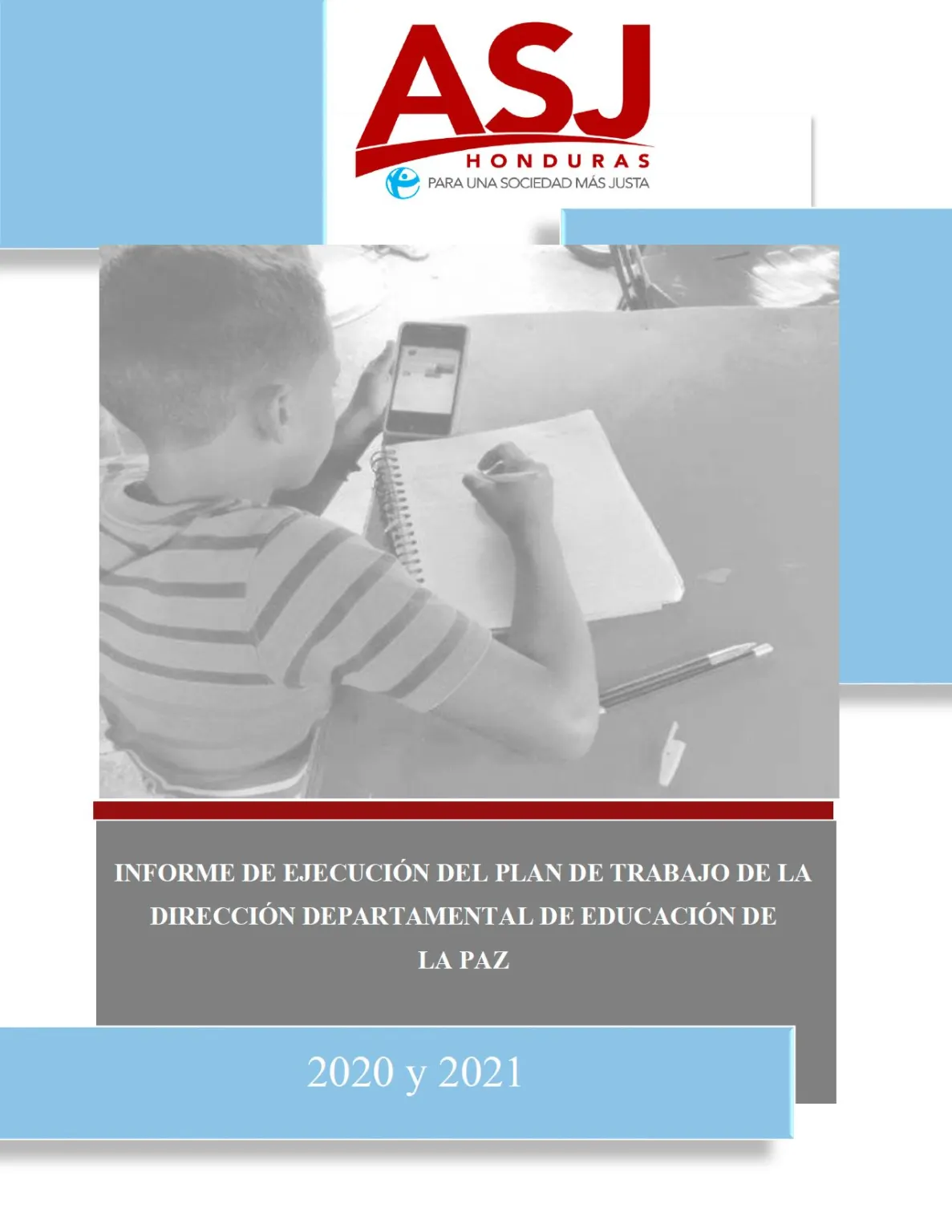 Informe de ejecución del Plan de Trabajo de la Dirección Departamental de Educación de La Paz 2020-2021