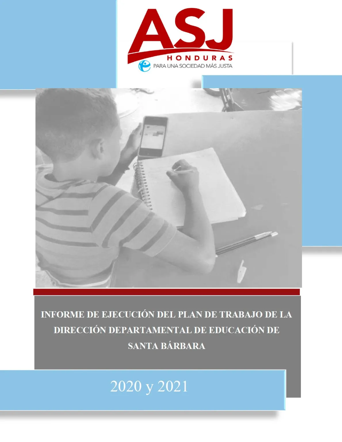 Informe de ejecución del Plan de Trabajo de la Dirección Departamental de Educación de Santa Bárbara 2020-2021