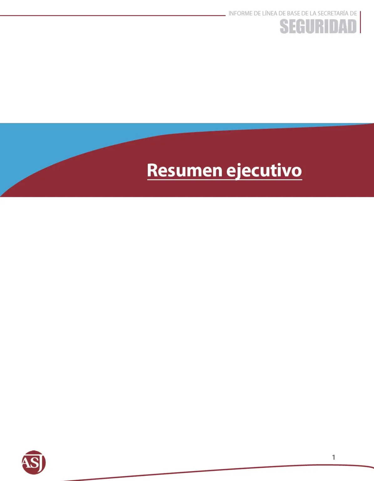 Resumen ejecutivo: informe de la línea base de la Secretaría de Seguridad