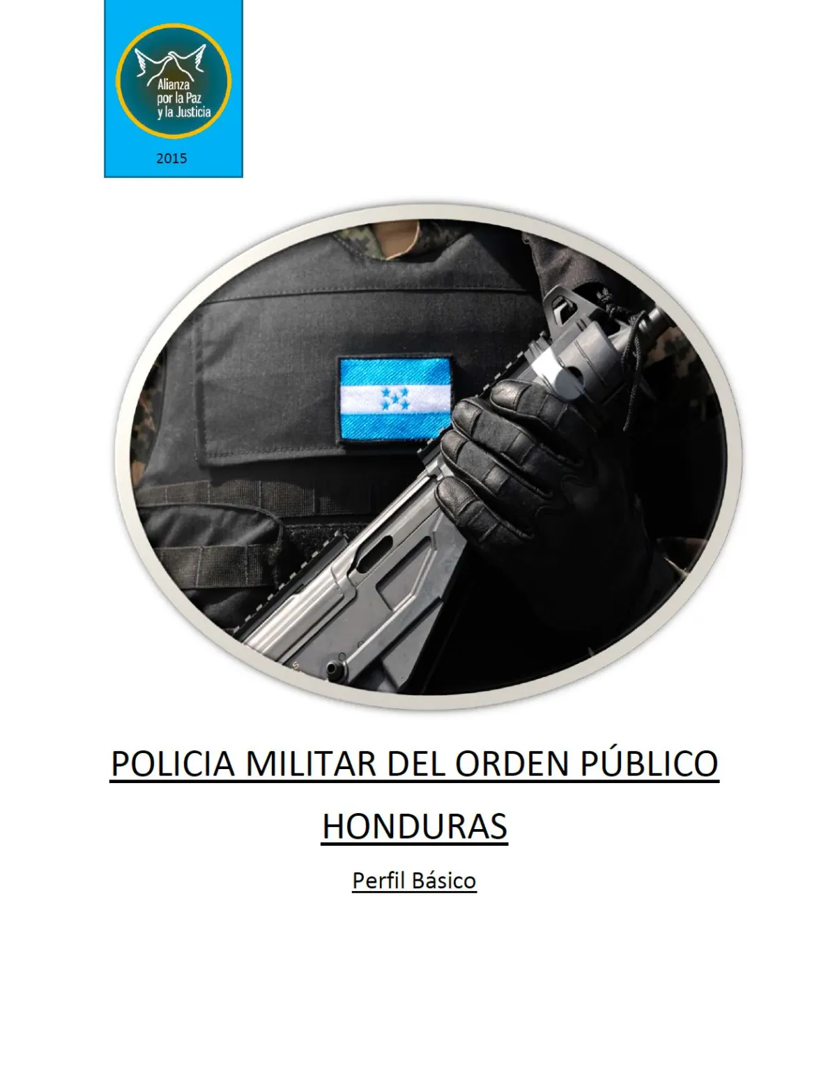 Policía Militar del Orden Público Honduras: Perfil Básico