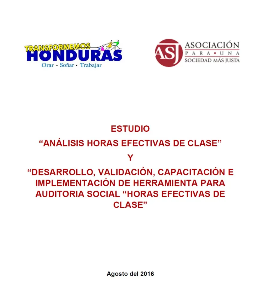 Estudio “Análisis Horas Efectivas de Clase” y “Desarrollo, Validación, Capacitación e Implementación de Herramienta para Auditoría Social “Horas Efectivas de Clase”