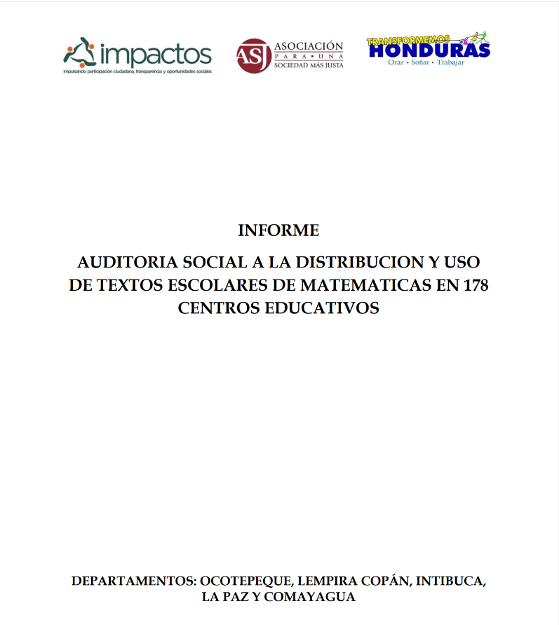 INFORME AUDITORIA SOCIAL A LA DISTRIBUCION Y USO DE TEXTOS ESCOLARES DE MATEMATICAS EN 178 CENTROS EDUCATIVOS. DEPARTAMENTOS: OCOTEPEQUE, LEMPIRA COPÁN, INTIBUCA, LA PAZ Y COMAYAGUA