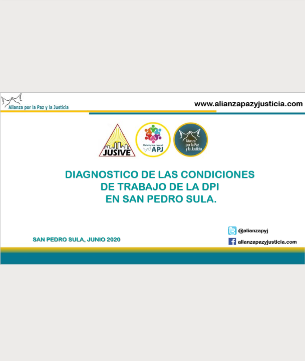 Diagnóstico de las Condiciones de Trabajo de la DPI en San Pedro Sula