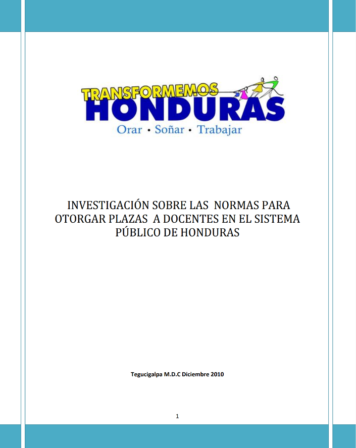 INVESTIGACIÓN SOBRE LAS NORMAS PARA OTORGAR PLAZAS A DOCENTES EN EL SISTEMA PÚBLICO DE HONDURAS