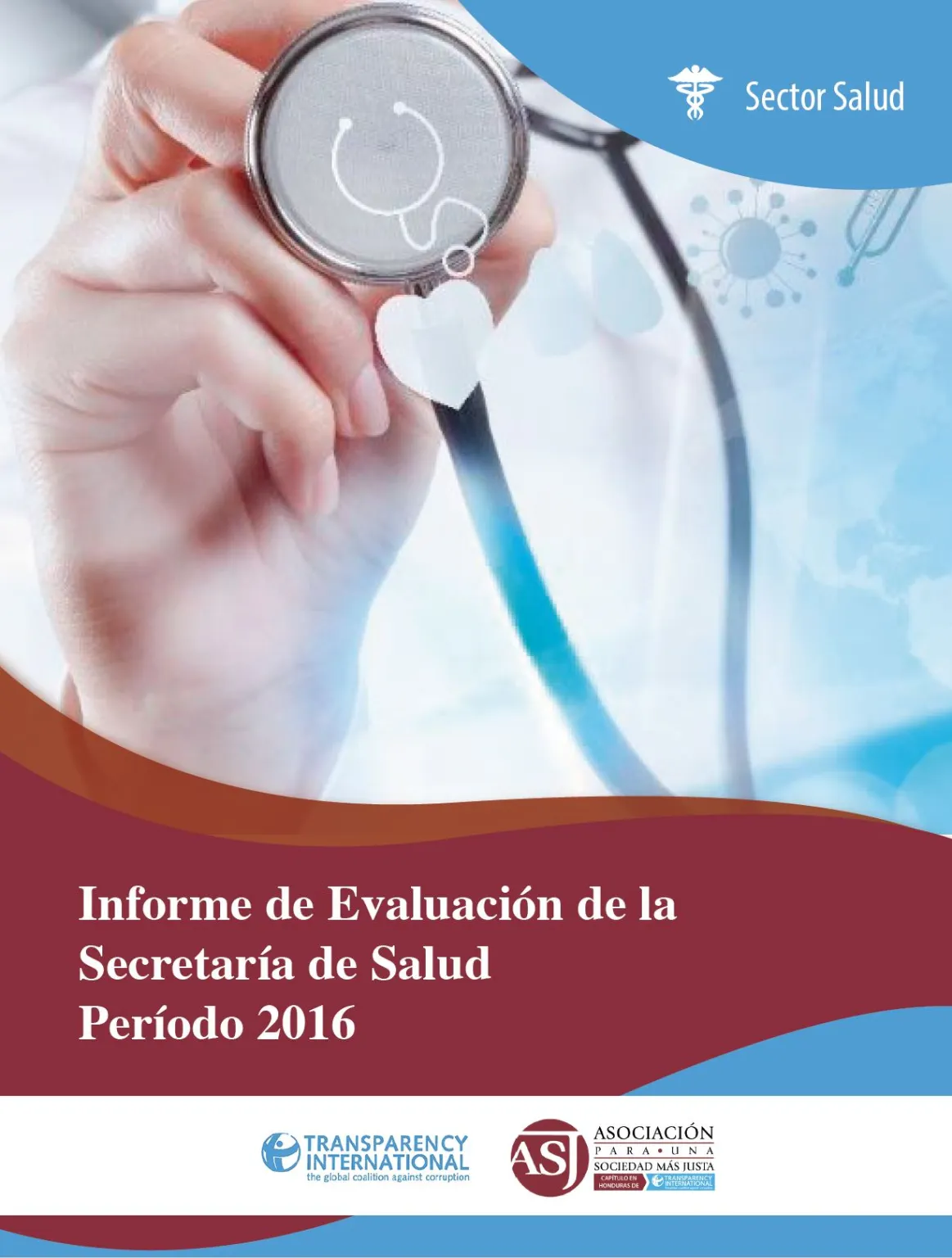 Informe de Evaluación de la Secretaría de Salud Período 2016