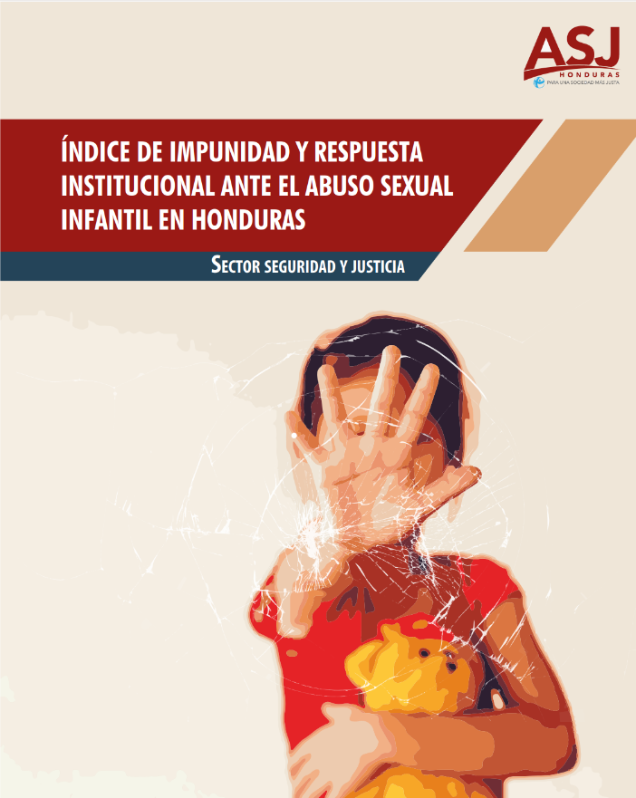 Índice de impunidad y respuesta institucional ante el abuso sexual infantiel en Honduras