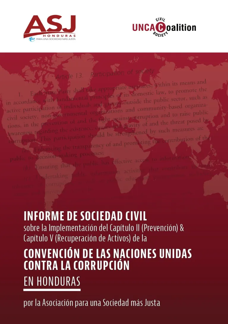 Informe de sociedad civil sobre la Implementación del Capítulo II (Prevención) y Capítulo V (Recuperación de Activos) de la Convención de las Naciones Unidas contra la corrupción en Honduras