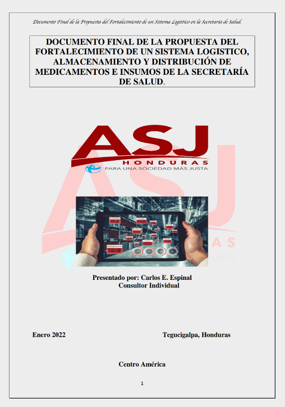 DOCUMENTO FINAL DE LA PROPUESTA DEL FORTALECIMIENTO DE UN SISTEMA LOGISTICO, ALMACENAMIENTO Y DISTRIBUCIÓN DE MEDICAMENTOS E INSUMOS DE LA SECRETARÍA DE SALUD