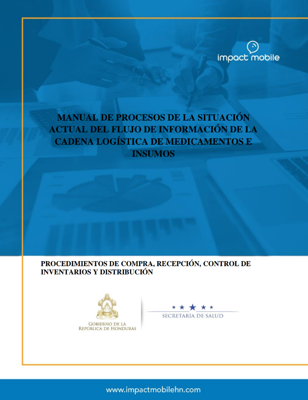 MANUAL DE PROCESOS DE LA SITUACIÓN ACTUAL DEL FLUJO DE INFORMACIÓN DE LA CADENA LOGÍSTICA DE MEDICAMENTOS E INSUMOS