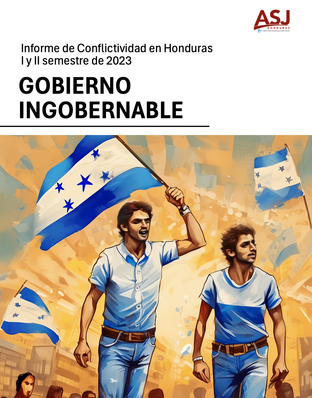 Informe conflictividad social: Gobierno ingobernable