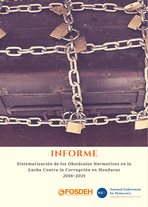 Sistematización de los Obstáculos Normativos en la Lucha contra la Corrupción en Honduras, 2016-2021