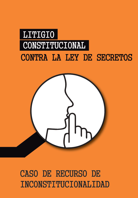 Litigio Constitucional contra la Ley de Secretos