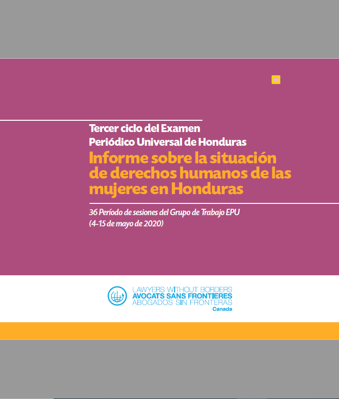 Tercer ciclo de Examen Periódico Universal de Honduras. Informe sobre la situación de derechos humanos de las mujeres en Honduras