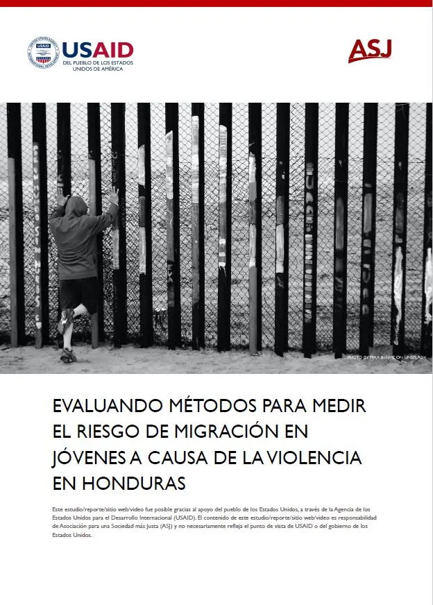 Evaluando Métodos para Medir el Riesgo de Migración en Jóvenes a Causa de la Violencia en Honduras
